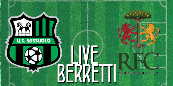 Live Berretti Sassuolo-Ravenna
